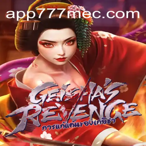 GeishasRevenge: A Jornada Épica no Mundo dos Jogos com 777MEC
